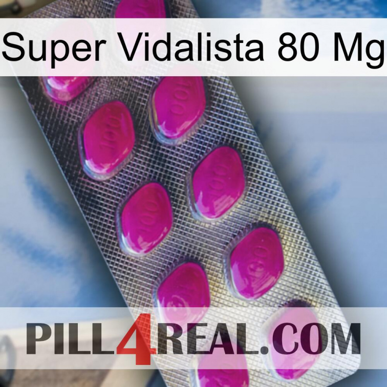 Super Vidalista 80 Mg 09